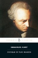 Immanuel Kant - Critique of Pure Reason - 9780140447477 - V9780140447477
