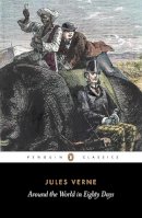 Jules Verne - Around the World in Eighty Days (Penguin Classics) - 9780140449068 - V9780140449068