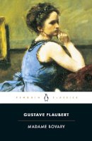 Gustave Flaubert - Madame Bovary (Penguin Classics) - 9780140449129 - V9780140449129