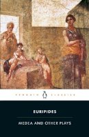 Euripides - Medea and Other Plays (Penguin Classics) - 9780140449297 - 9780140449297