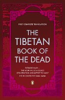 Coleman, Graham - The Tibetan Book of the Dead: First Complete Translation (Penguin Classics) - 9780140455298 - 9780140455298