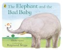 Elfrida Vipont - The Elephant and the Bad Baby (Picture Puffins) - 9780140500486 - V9780140500486