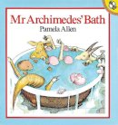 Pamela Allen - Mr. Archimedes' Bath - 9780140501629 - V9780140501629