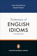 Daphne M Gulland - The Penguin Dictionary of English Idioms (Penguin Reference Books) - 9780140514810 - V9780140514810