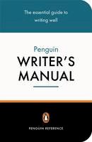 Martin Manser, Stephen Curtis - The Penguin Writer's Manual (Penguin Reference Books) - 9780140514896 - KKD0005177