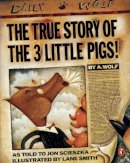 Jon Scieszka - True Story of the Three Little Pigs (Picture Puffins) - 9780140540567 - KKD0003211