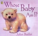 John Butler - Whose Baby am I? - 9780140567755 - V9780140567755