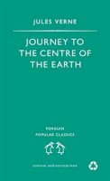 Jules Verne - Journey to the Centre of the Earth (Penguin Popular Classics) - 9780140621396 - KIN0036904