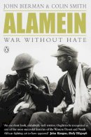 Colin Smith - Alamein: War without Hate - 9780141004679 - V9780141004679