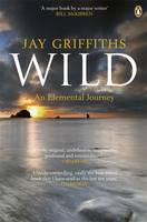 Jay Griffiths - Wild: An Elemental Journey - 9780141006444 - V9780141006444