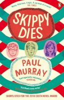 Paul Murray - Skippy Dies - 9780141009957 - 9780141009957