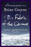 Brian Greene - Fabric of the Cosmos (Penguin Press Science) - 9780141011110 - V9780141011110