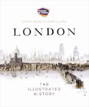 Cathy Ross - The Penguin Illustrated History of London - 9780141011592 - 9780141011592