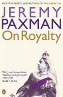 Jeremy Paxman - On Royalty - 9780141012223 - V9780141012223