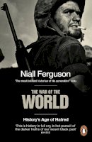 Niall Ferguson - The War of the World : History's Age of Hatred - 9780141013824 - V9780141013824