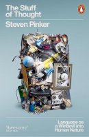 Steven Pinker - The Stuff Of Thought: Language As A Window Into Human Nature - 9780141015477 - V9780141015477
