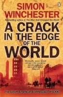 Simon Winchester - A Crack in the Edge of the World: The Great American Earthquake of 1906 - 9780141016344 - V9780141016344