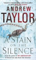 Taylor, Andrew - A Stain on the Silence - 9780141018607 - V9780141018607