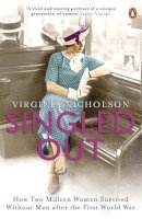Virginia Nicholson - Singled Out - 9780141020624 - V9780141020624