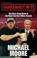 Michael Moore - The Official Fahrenheit 9-11 Reader - 9780141021386 - KEX0297129