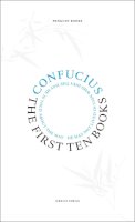 Confucius - The First Ten Books - 9780141023809 - V9780141023809