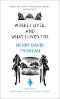 Henry David Thoreau - Where I Lived, and What I Lived for (Great Ideas) - 9780141023977 - V9780141023977