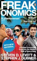 Steven D. Levitt - Freakonomics: A Rogue Economist Explores the Hidden Side of Everything - 9780141030081 - V9780141030081