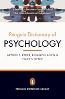 Arthur S Reber - The Penguin Dictionary of Psychology (4th Edition) - 9780141030241 - V9780141030241