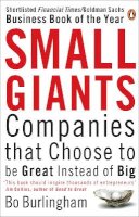 Bo Burlingham - Small Giants: Companies That Choose to Be Great Instead of Big - 9780141031491 - V9780141031491