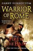 Harry Sidebottom - Warrior of Rome I: Fire in the East - 9780141032290 - V9780141032290