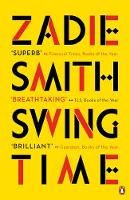 Zadie Smith - Swing Time: LONGLISTED for the Man Booker Prize 2017 - 9780141036601 - V9780141036601
