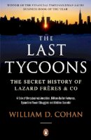 Cohan, William D. - The Last Tycoons - 9780141036892 - V9780141036892