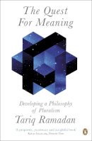 Tariq Ramadan - The Quest for Meaning: Developing a Philosophy of Pluralism - 9780141038025 - V9780141038025