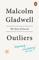 Malcolm Gladwell - Outliers: The Story of Success - 9780141043029 - V9780141043029