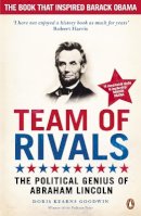 Goodwin, Doris Kearns - Team of Rivals: The Political Genius of Abraham Lincoln - 9780141043722 - 9780141043722