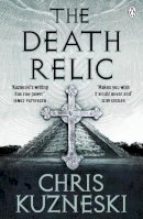 Chris Kuzneski - The Death Relic - 9780141044330 - V9780141044330