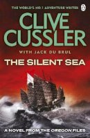 Clive Cussler - The Silent Sea: Oregon Files #7 - 9780141045900 - V9780141045900