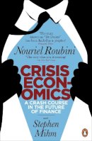 Nouriel Roubini - Crisis Economics: A Crash Course in the Future of Finance - 9780141045931 - V9780141045931