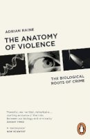 Adrian Raine - The Anatomy of Violence: The Biological Roots of Crime - 9780141046860 - V9780141046860