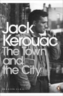 Jack Kerouac - The Town and the City - 9780141182230 - V9780141182230