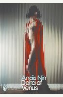 Anaïs Nin - Delta of Venus - 9780141182841 - V9780141182841