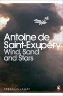 Saint-Exupery, Antoine de - Wind, Sand and Stars - 9780141183190 - V9780141183190
