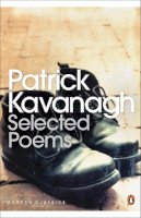 Kavanagh, Patrick - Selected Poems (Penguin Modern Classics) - 9780141183480 - 9780141183480