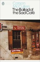 Carson Mccullers - The Ballad of the Sad Café - 9780141183695 - V9780141183695