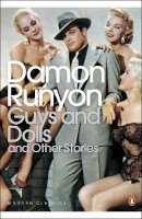 Damon Runyon - Guys and Dolls: and Other Stories - 9780141188331 - V9780141188331