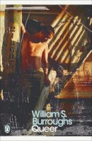 William S Burroughs - Queer (Penguin Modern Classics) - 9780141189918 - V9780141189918