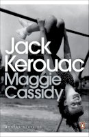 Kerouac, Jack - Maggie Cassidy (Penguin Modern Classics) - 9780141190037 - 9780141190037
