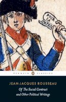 Jean-Jacques Rousseau - Of the Social Contract and Other Political Writings - 9780141191751 - V9780141191751