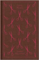 Louisa May Alcott - Little Women: Louisa Alcott (Penguin Clothbound Classics) - 9780141192413 - V9780141192413