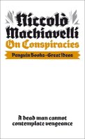 Niccolò Machiavelli - On Conspiracies - 9780141192772 - V9780141192772